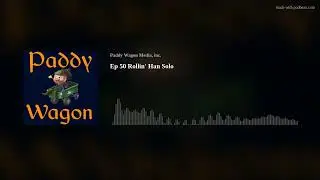 Ep 50 Rollin' Han Solo
