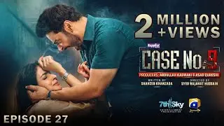 Case No.9 Episode 27 Review | Sehar vs Kamran - Digital Mentor