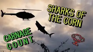 Sharks of the Corn (2021) Carnage Count