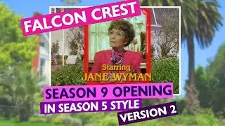 FALCON CREST Season 9 in Season 5 style / Version 2