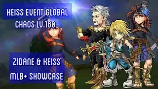 [DFFOO GL] Keiss Event Lv.180 Zidane & Keiss MLB+ showcase