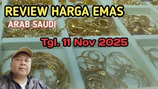 Harga Emas Arab Saudi hari ini 11. 11. 2025