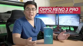 OPPO Reno 3 Pro Unboxing and Hands-On Philippines