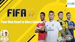 FIFA 17 Poor Man's Road To Glory Episode #2 - First Games
