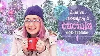 Cum sa crosetam o caciula (RO) [HD]