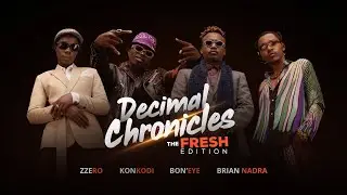 Decimal Chronicles -  The Fresh Edition (KonKodi x Brian Nadra x Bon'Eye x Zzero Sufuri)