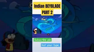 Indian bayblade part 2 #notyourtype #shortsvideo #shortsfeed #shirtvideo #shorts #chadaman