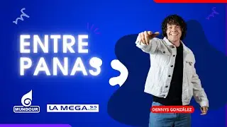MARGARITA | #EntrePanas con Dennys González y Ana Paula Mirabal | La Mega 91.9 FM (15.01.2026)