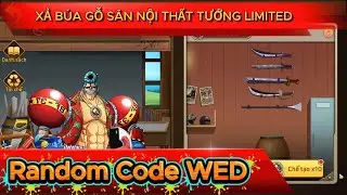 Huyền Thoại Hải Tặc -Xả Max Ping Búa Gỗ Săn Nội Thất Limited- Random code WED!