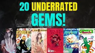 20 Underrated Comic Book Gems!