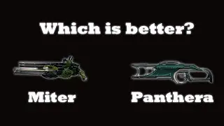 Warframe - Miter vs Panthera