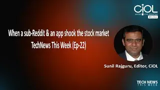 When a sub-Reddit & an app shook the #stockmarket: TechNews This Week (Ep-22)