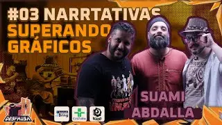 Narrativas superando gráficos - Suami Abdalla | Despausa 🤜⏸ #03