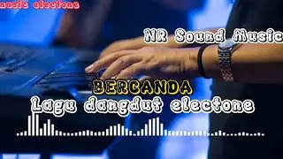Lagu dangdut electone-Bercanda_-_NRMUSIC