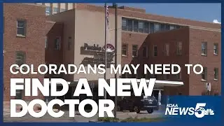 10,000 Southern Coloradans may need to find a new doctor by May