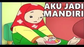 ALI & ANNISA: AKU JADI ANAK MANDIRI
