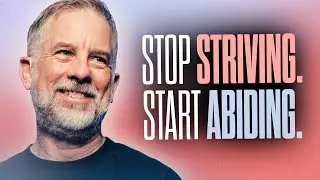 How to Live an Abundant Life That Actually Lasts | John 15:1–11