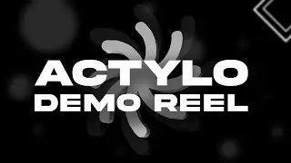 DEMO REEL - ACTYLO