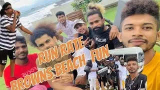 RUN RATE  කොල්ලො Browns beach බැස්සා .ඔන්න live fun එක..(ඇස යොමන nonstop )