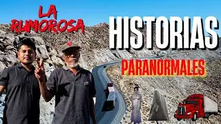 HISTORIAS PARANORMALES EN LA RUMOROSA | Una carretera llena de misterios | El hombre de la monta&ntilde;a