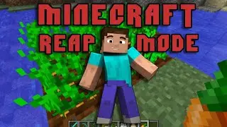A special commentary about the Reap mod | Minecraft