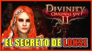 El SECRETO oscuro de Lohse: Un AN&Aacute;LISIS profundo | Divinity: Original Sin 2