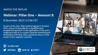 Tax challenges of digitalisation: OECD technical webinar on Amount B under Pillar One