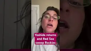 Masataka Yoshida returned to the Red Sox lineup and helped lead them to a sweep vs. the Rockies