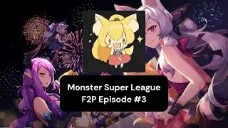 Monster Super League F2P - Episode 3: 1 Week Progress