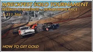 Wreckfest Solo Tournament &times; Weekly Challenge 29: Demolition Race &times; How To Get Gold