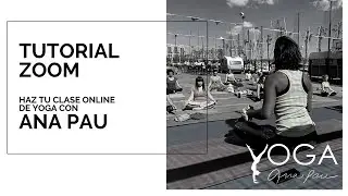 Tutorial de zoom para tu clase de yoga