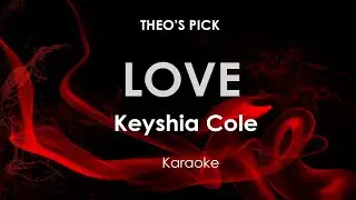 Love | Keyshia Cole karaoke