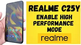 Realme C25y Beast Mode | High Performance