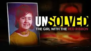 Unsolved: The Girl With The Red Ribbon