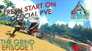 🔴Live ➡ Fresh Start on Official PVE | Episode 1.2 | ARK Adventures on Official PVE