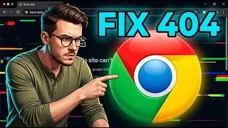 How To Fix 404 Not Found Error in Google Chrome [2026 Guide]
