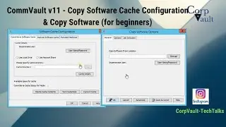 #CommVault v11 - Software Cache Configuration & (how to) Copy Software (for beginners)