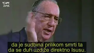 Derek Prince - Šta se dešava sa našim dušama kada umremo