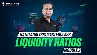 Liquidity Ratios Explained &ndash; Master Financial Health & Cash Flow Analysis | Module 02