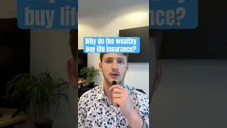Why do wealthy people buy life insurance? #finance #insurance #lifeinsurance #shorts