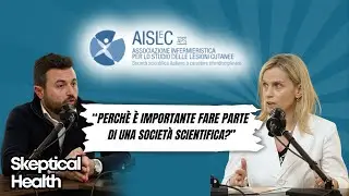 EP.45 - Lesioni Cutanee: cosa Succede quando Mancano Linee Guida? - con AISLeC