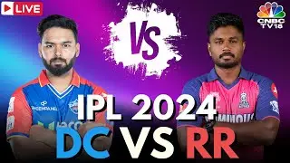 IPL 2024 LIVE: DC Vs RR LIVE Match | Delhi Capitals Vs Rajasthan Royals Score | RR Vs DC | N18L