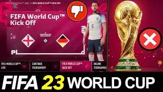 The FIFA 23 World Cup Game Mode Is Pretty BAD! 👎