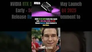 NVIDIA RTX 50 SUPER &ndash; Early Q4 Launch & 50% More VRAM?! 👀