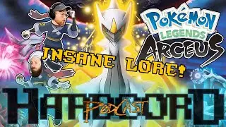 Pokemon Legends: Arceus! Origin Of Hisui / Lore Part 1 - Hardcord Podcast #32
