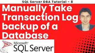 Как вручную создать резервную копию журнала транзакций базы данных на SQL Server #sqlserver #tran...