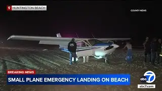 Small plane makes emergency landing in Huntington Beach