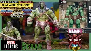Marvel Legends SKAAR Son Of Hulk Episode 39 FPA That Work Well With MOTU