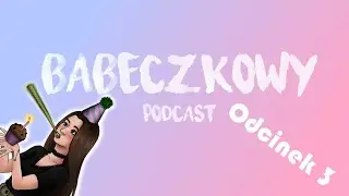 Babeczkowy Podcast | Odcinek 3 - BTS i ARMY, Oli London, Sasaeng (psycho)fani
