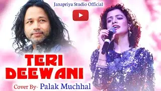 Teri Deewani | Kailash Kher | Cover By - Palak Muchhal | Pashkura Live | Janapriya Studio Official